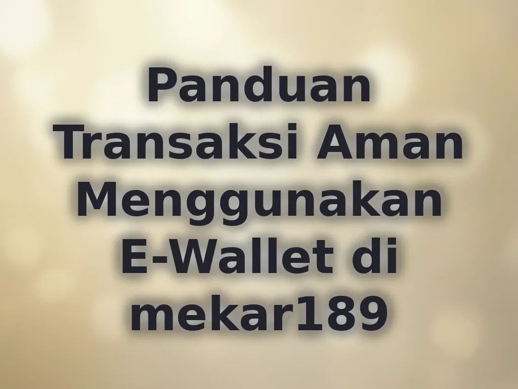 Panduan Transaksi Aman